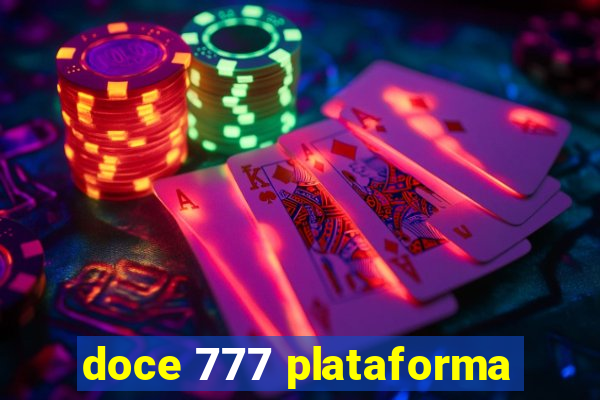 doce 777 plataforma