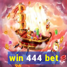 win 444 bet