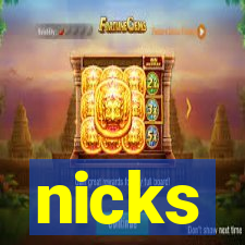 nicks