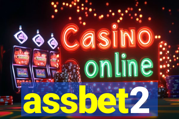 assbet2