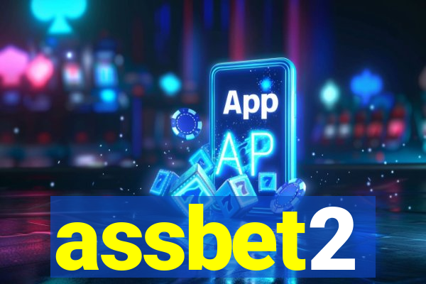 assbet2