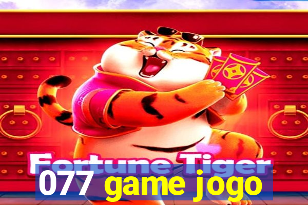 077 game jogo