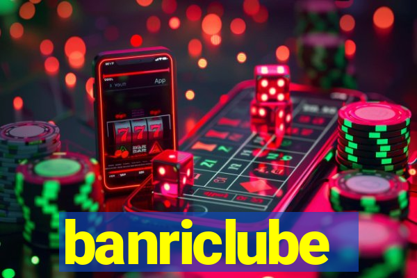 banriclube