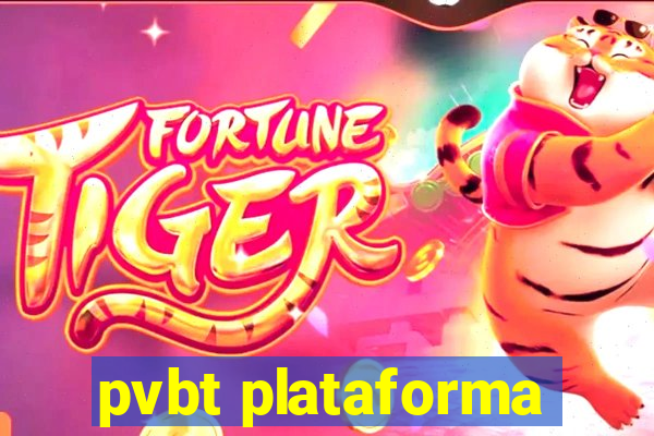 pvbt plataforma