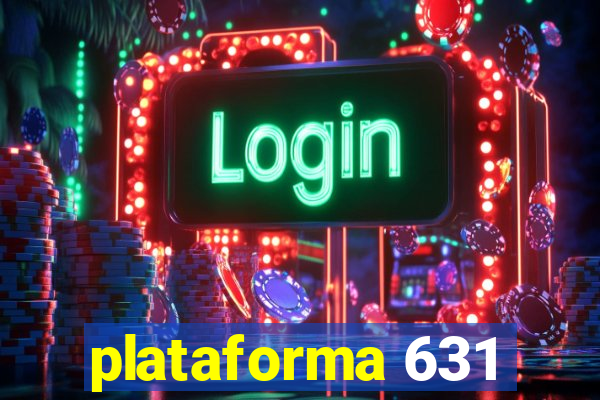 plataforma 631