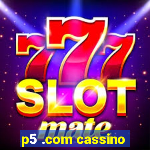 p5 .com cassino