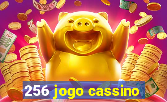 256 jogo cassino