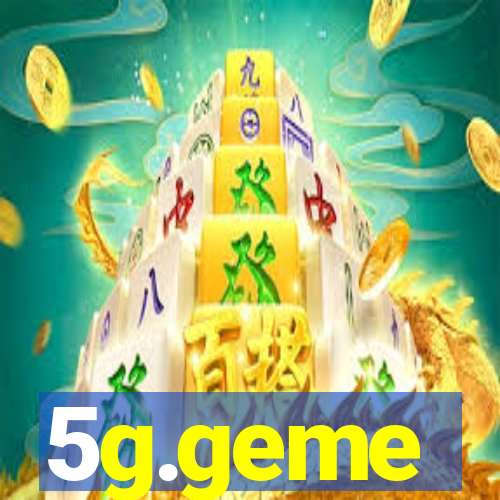 5g.geme