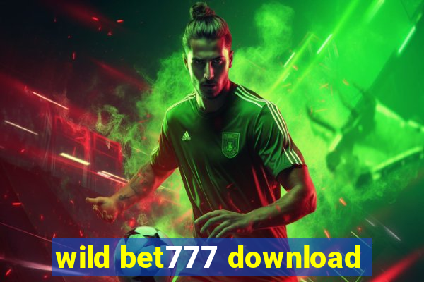 wild bet777 download