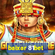 baixar 81bet