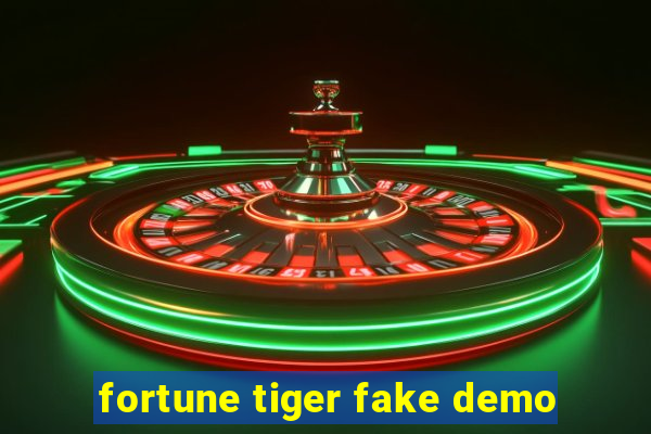 fortune tiger fake demo