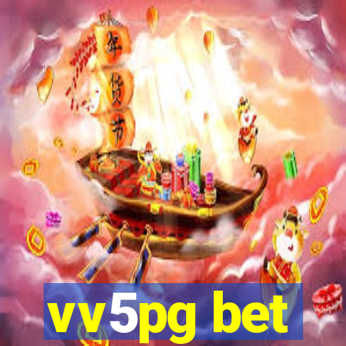 vv5pg bet