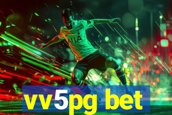 vv5pg bet