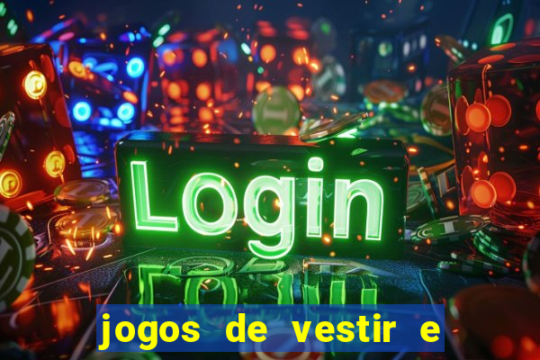 jogos de vestir e maquiar 360