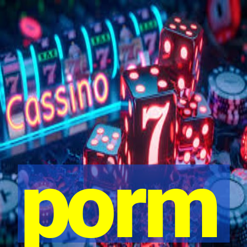 porm