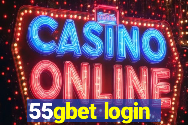 55gbet login