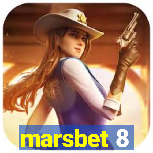 marsbet 8