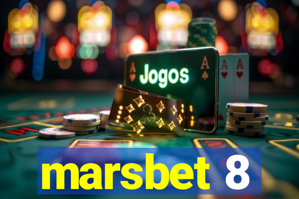 marsbet 8