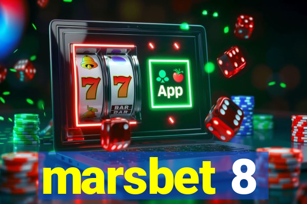 marsbet 8