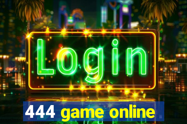 444 game online