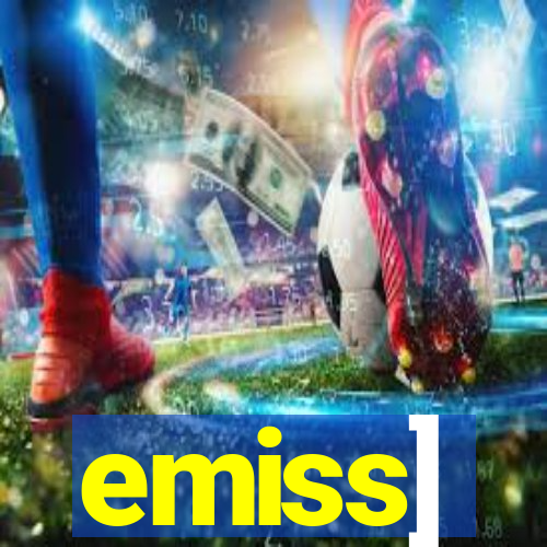 emiss]