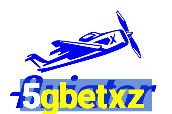 5gbetxz