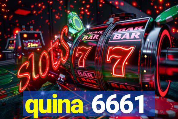 quina 6661