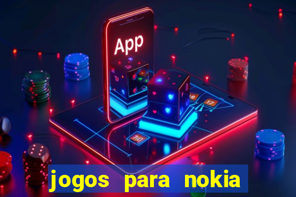 jogos para nokia asha 200