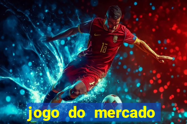 jogo do mercado dinheiro infinito