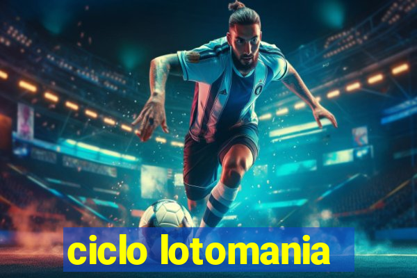 ciclo lotomania