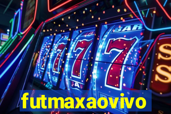 futmaxaovivo