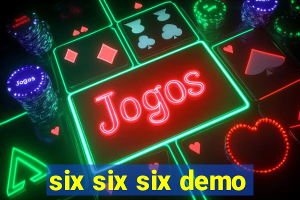 six six six demo