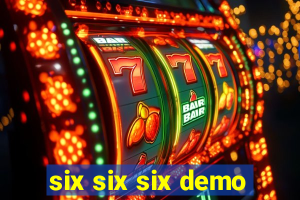 six six six demo