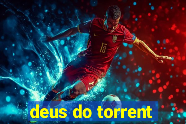 deus do torrent