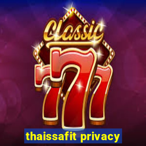 thaissafit privacy