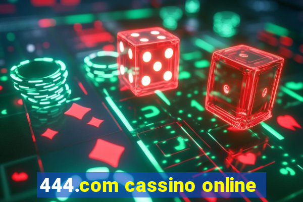 444.com cassino online