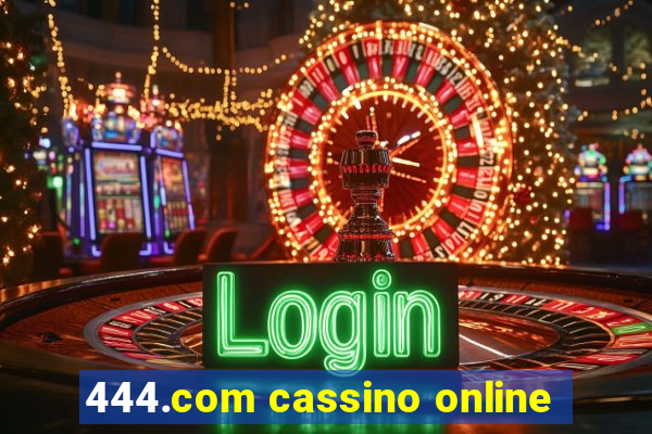 444.com cassino online