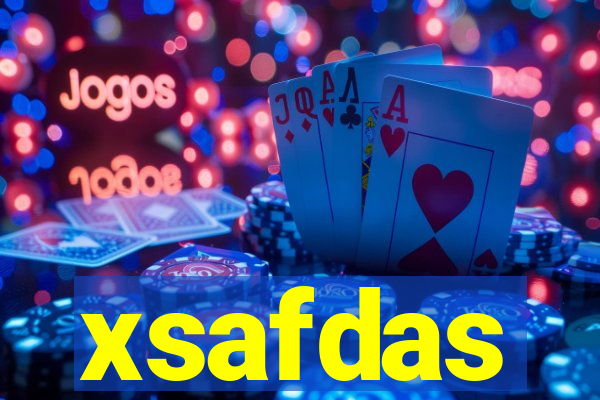 xsafdas