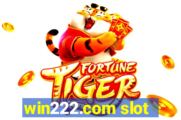 win222.com slot