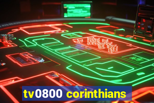 tv0800 corinthians