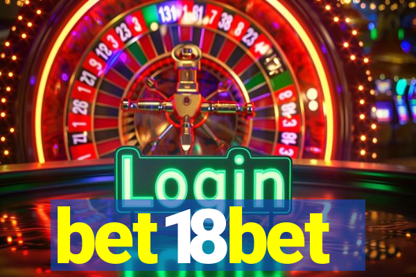 bet18bet