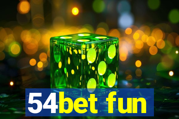 54bet fun