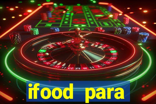 ifood para restaurante login