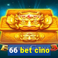 66 bet cino