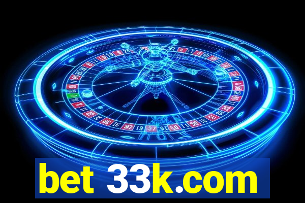 bet 33k.com