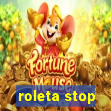 roleta stop