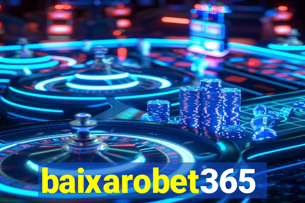 baixarobet365