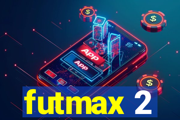 futmax 2