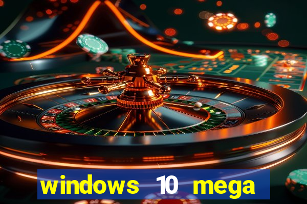 windows 10 mega lite torrent