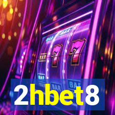 2hbet8